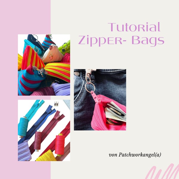 Tutorial „Zipper- Bags“