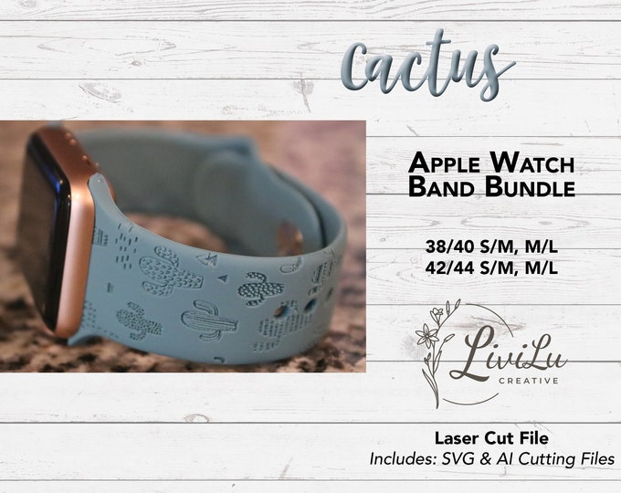 Cactus Watch Band Design SVG & AI Bundle, Silicone Band, Laser Engrave, Cacti Watch Band for Glowforge