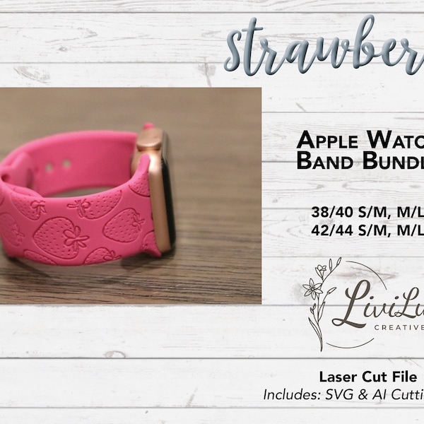 Strawberry Watch Band Design SVG & AI Bundle, Silicone Band, Laser Engrave, Fruit Watch Band for Glowforge