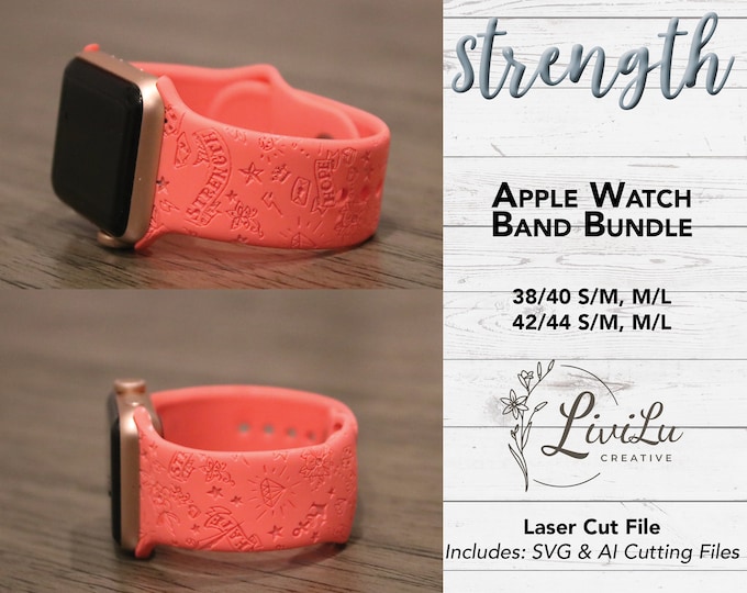 Strength Watch Band Design SVG & AI Bundle, Silicone Band, Laser Engrave, Hope Motivational Watch Band for Glowforge