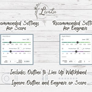 Two charts display recommended laser settings for "Score" and "Engrave" on a watch band, showing parameters like speed, power, and lines per inch, on a light wood background.