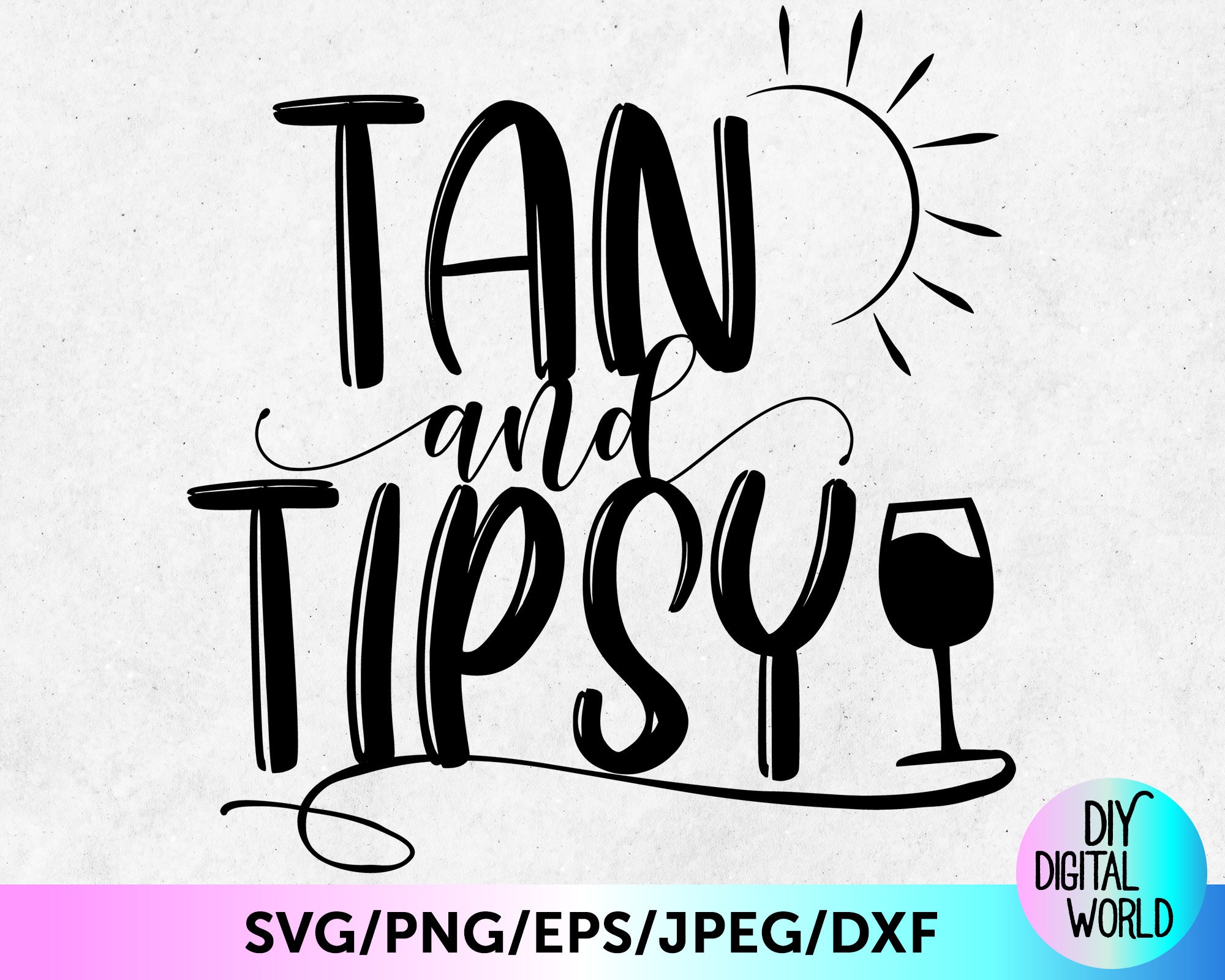 Tan and Tipsy Svg Summer Svg Beach Vibes Svg Beach Svg - Etsy