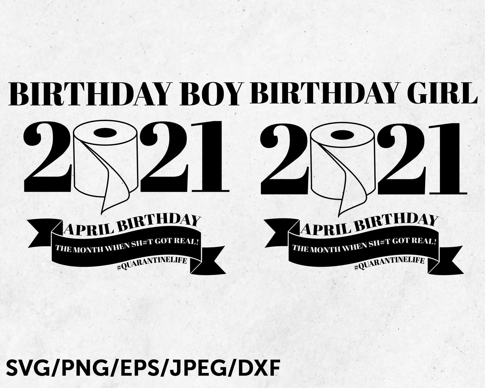 Download 2021 Quarantine Birthday svg Birthday Quarantine svg April ...