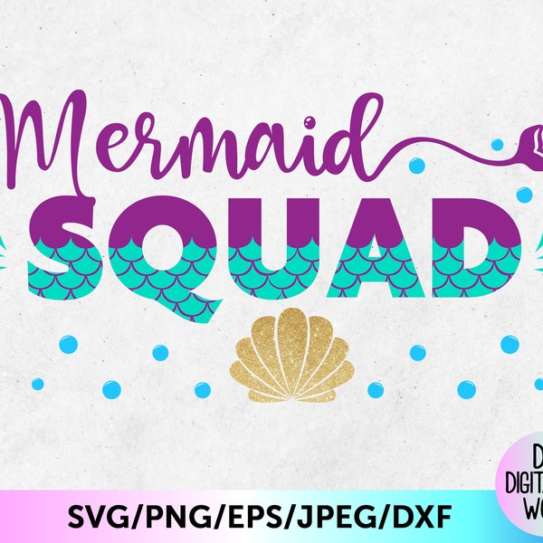 Mermaid Squad svg, Mermaid Vibes svg, Birthday Squad svg, Under the Sea svg, Mermaid Birthday svg, Files for Cricut, Summer svg, Silhouette