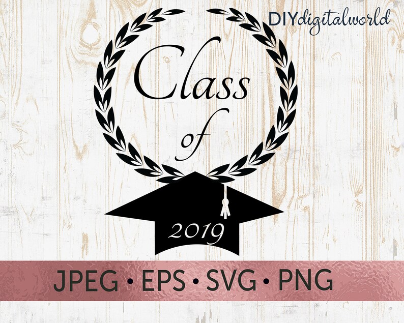Download Class Of 2019 Svg Graduation Cap Svg Graduation Cap Monogram Svg Graduation Svg Party Graduation Svg Files For Cricut Laurel Wreath Svg Clip Art Art Collectibles Deshpandefoundationindia Org