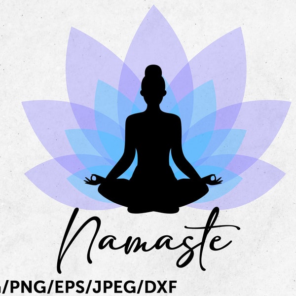 Namaste svg, Lotus Flower svg, Namaste Cut File, Yoga svg, Zen svg, Buddhism svg, Kundalini svg, Meditation svg Bundle, Cricut, Silhouette