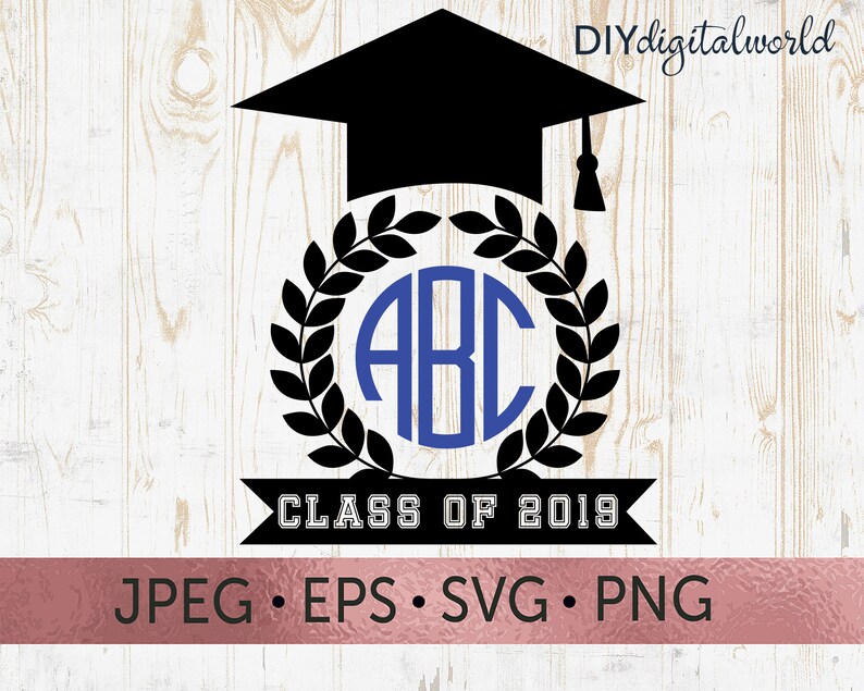 Graduation Svg Party Laurel Wreath Svg Graduation Cap Svg Graduation Svg Files For Cricut Graduation Cap Monogram Svg Class Of 2019 Svg Clip Art Art Collectibles Vadel Com
