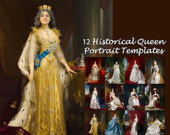 May include: A woman wearing a gold and white gown with a crown and jewelry, standing in front of a red and gold throne. The image is titled "12 Historical Queen Portrait Templates".