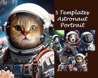 May include: Five templates for creating astronaut portraits of pets. The templates feature a cat, a dog, and a cat in a space suit against a starry background. The text "5 Templates Astronaut Portrait" is displayed at the top of the image.