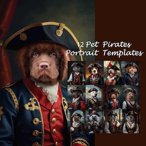 May include: Twelve digital pet pirate portrait templates. Each template features a different pirate costume and background. The templates are perfect for creating custom portraits of your pets.