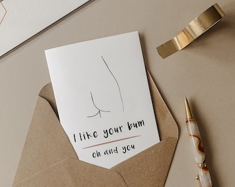 I like your bum, Valentines Card - A6. Funny, Naughty Valentines Card