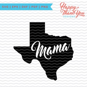 Texas Mama SVG Digital Design, Texas Mama Shirt Design, Texas Mama Decal Design, Vector Design Files, Cut File Design