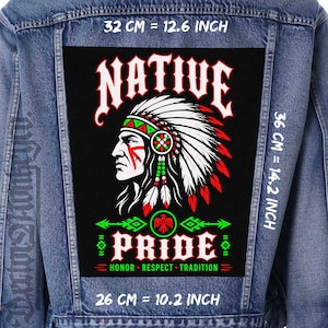 May include: A black patch with a Native American design, featuring a profile with a headdress and the word "NATIVE" in white. The patch also includes the word "PRIDE" and the text "HONOR RESPECT TRADITION". The patch measures 12.6 inches by 14.2 inches.