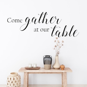 Gather at our Table Wall Decal Sticker Kitchen Dining Room