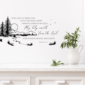 Scripture Psalm 121:1-2 Wall Decal Sticker Religious Christian Bible Verse Mountains