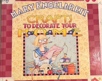 Livre de bricolage de Mary Engelbreit, 1999, projets de loisirs créatifs, première édition, décoration intérieure, couture, bricolage