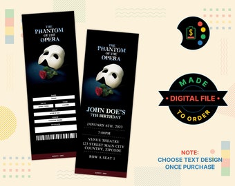 May include: A printable digital file for a Phantom of the Opera themed birthday party invitation. The invitation features a black and white image of the Phantom's mask and a red rose. The text on the invitation reads "John Doe's 7th Birthday, January 6th, 2023, 7:00PM, Venue Theatre, 123 Street Main City, Country, Zipcode, Row A Seat 1".