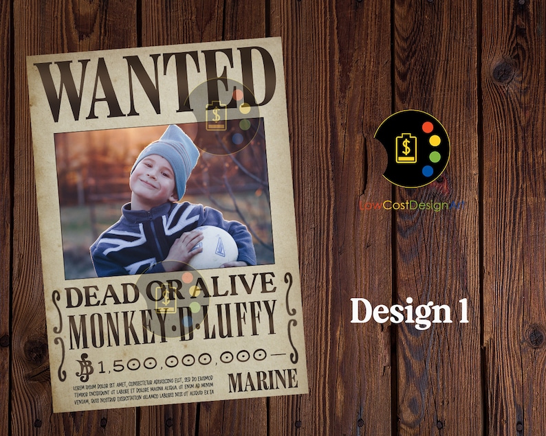 May include: A vintage-style wanted poster with a photo of a young boy holding a ball. The poster has the text "WANTED", "DEAD OR ALIVE", "MONKEY D LUFFY", "$1,500,000,000", and "MARINE".