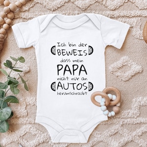 Baby Body &quot;Proof that Dad doesn&#39;t just work on cars&quot; saying for children of a car mechatronics engineer, car mechanic gift for birth