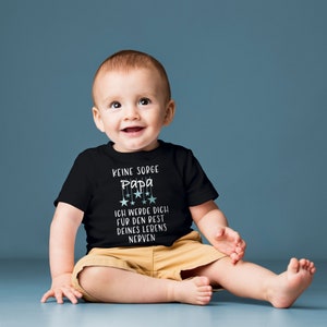 Baby T-shirt 0-36 months with print T-shirt with saying &quot;Don&#39;t worry daddy I&#39;ll annoy you&quot; stars T-shirt