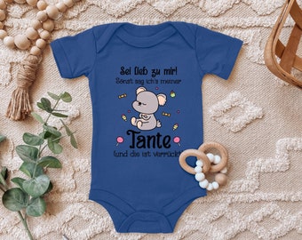 Baby Body "Sei lieb zu mir! Sonst sag ich's meiner Tante und die ist verrückt, Koala mit Süßigkeiten" Geschenk von der Tante Bio Baumwolle