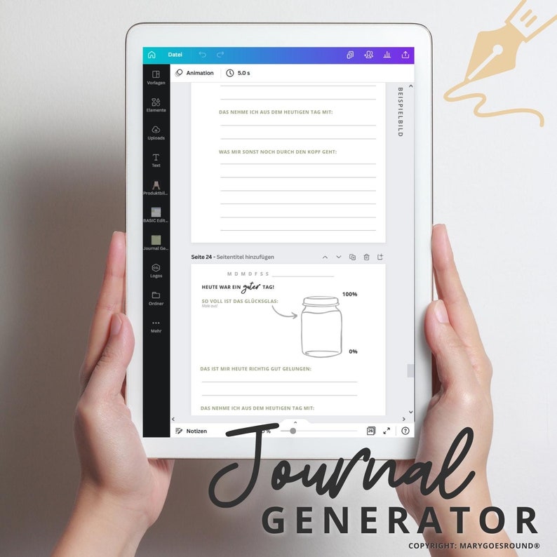May include: A digital tablet screen displaying a journal generator app. The app features a page with a jar illustration and the text "HEUTE WAR EIN guter TAG!" and "SO VOLL IST DAS GL&Uuml;CKSGLAS". The app also includes a section for writing down what you are grateful for and what you want to take away from the day.