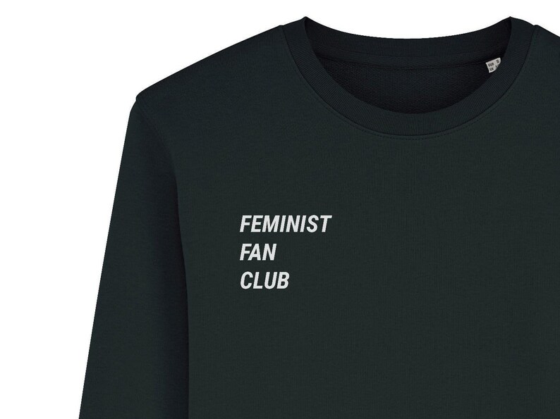 Feminist Fan Club Sweatshirt Unisex Crewneck Sweatshirt Feminist Apparel Feminism Girl Power Gift For Her Black Sweatshirt image 3