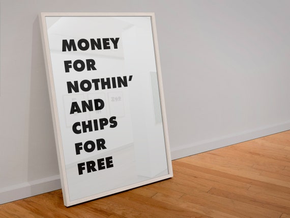 Song Lyrics Wall Art Money For Nothin And Chips For Etsy