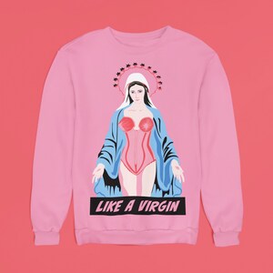 Funny Like a Virgin Mary Christmas Jumper Day Sweatshirt Unisex Naughty Ugly Christmas Sweater Outfit for Offensive Men and Women image 2