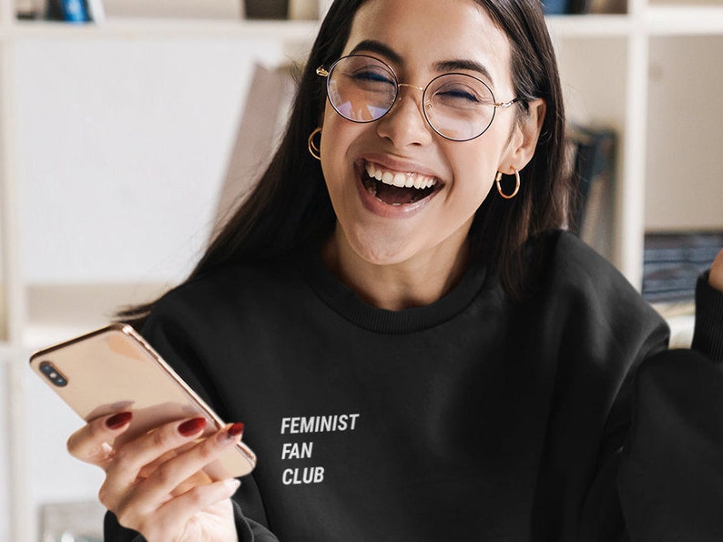 Feminist Fan Club Sweatshirt Unisex Crewneck Sweatshirt Feminist Apparel Feminism Girl Power Gift For Her Black Sweatshirt image 5