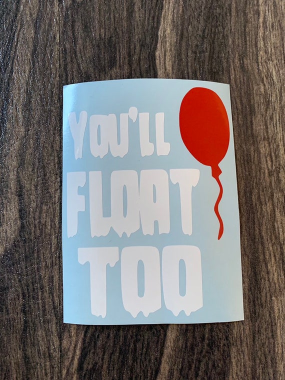You'll Float Too Balloon Decal - Etsy