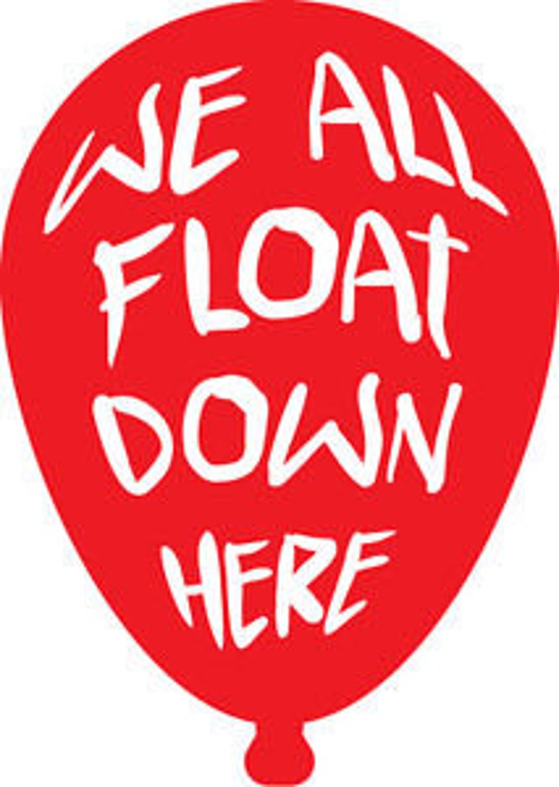 We All Float Down Here Balloon Decal Etsy UK