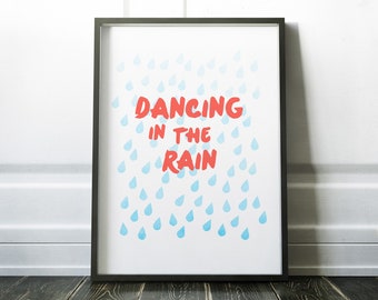 dancing in the rain \\ Artprint