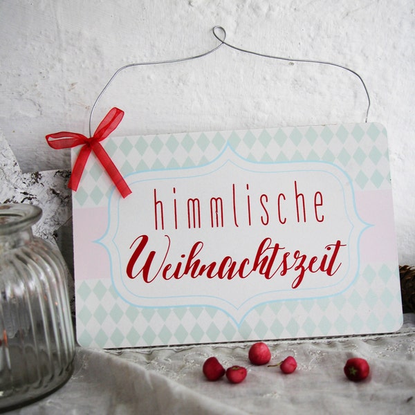 Anhänger Himmlische Weihnachtszeitt Schild Winter Winterdeko Weihnachten Advent Deko