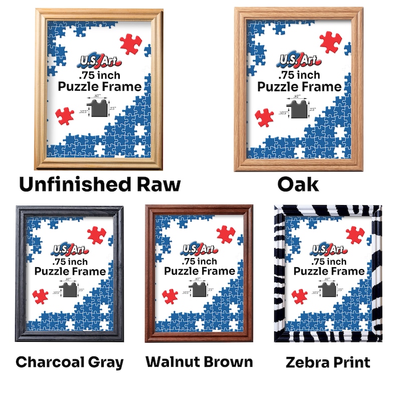 May include: Six different wood and patterned picture frames with a blue and red puzzle image inside. The frames are labeled with their color and material: Unfinished Raw, Oak, Charcoal Gray, Walnut Brown, and Zebra Print. Each frame has the text "U.S. Art .75 inch Puzzle Frame" printed on the mat.