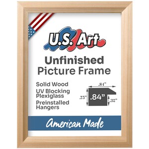 May include: Unfinished wood picture frame with a solid wood construction, UV blocking plexiglass, and preinstalled hangers. The frame is 0.84 inches wide and 1.32 inches tall. American Made.