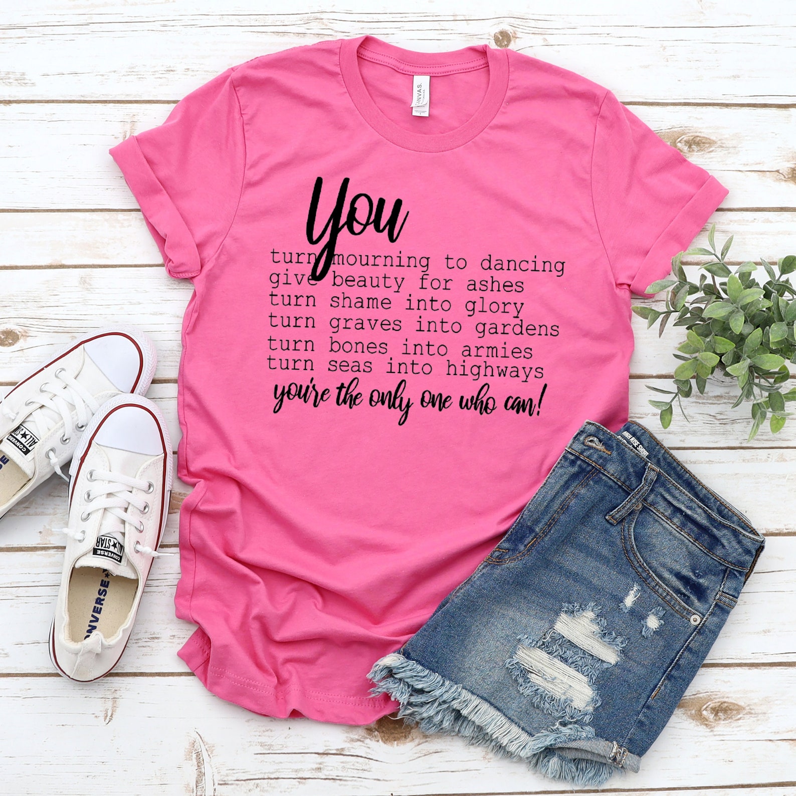 You Turn Graves Into Gardens Tshirt Give Beauty for Ashes Etsy