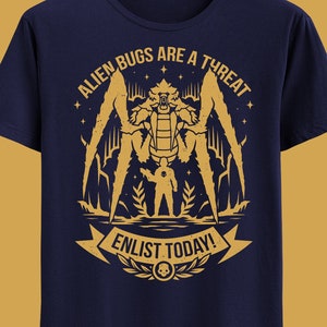 Enlist Today! T-shirt - Helldivers 2 Shirt - Bile Titan Terminid T-shirt - Managed Democracy - Super Earth Tee - Spread Democracy Gamer Tee