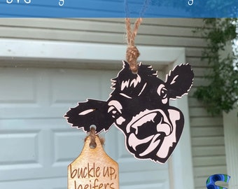 Buckle up, heifers! Cow rear view mirror car charm SVG cut file digital download only. Glowforge.  Laser engraving.