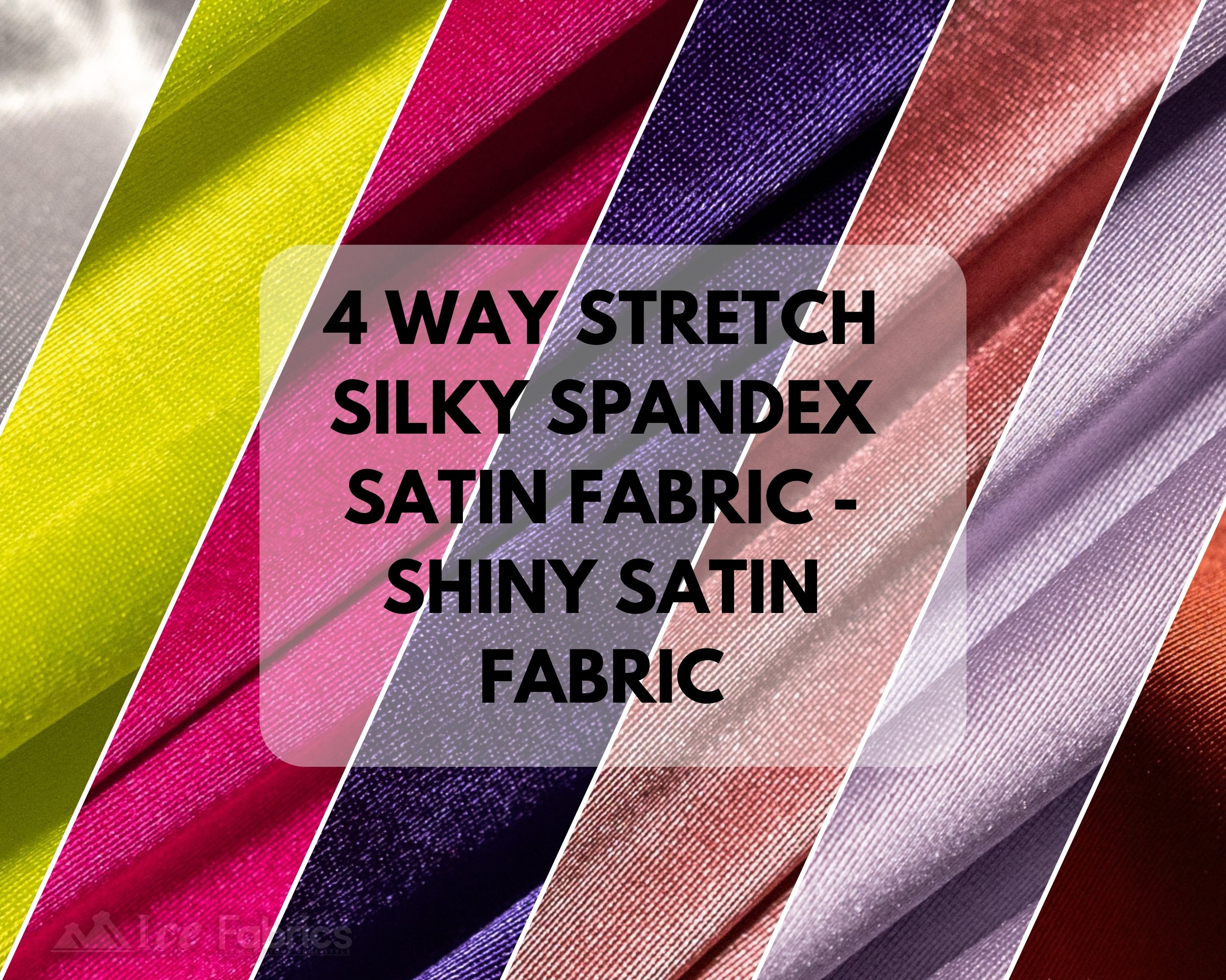  4 Way Stretch Silky Spandex Satin Fabric by The Yard