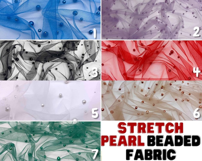 Stretch Pearls Beaded Fabric By The Yard | 7 Colors Available | 60” Wide Tulle Mesh Lace Fabric for Wedding Dress