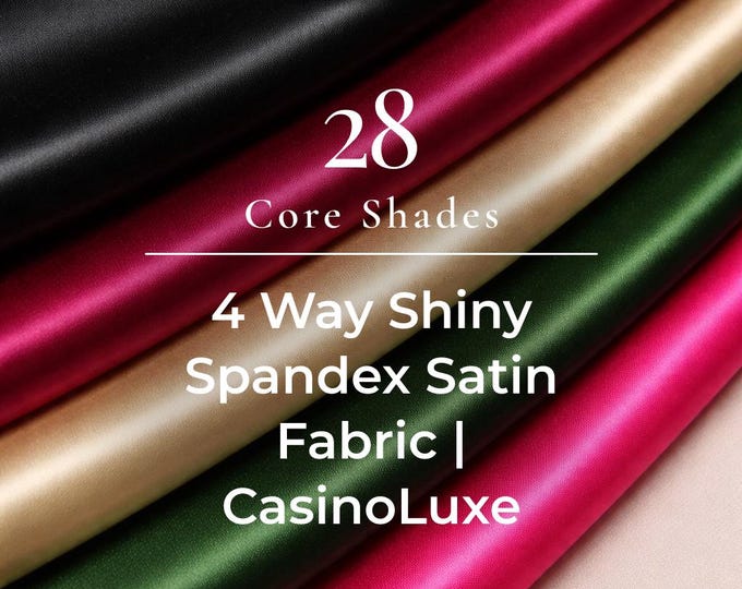 Casino Shiny 4 Way Stretch Spandex Satin for Costumes, Dancewear and Fashion | CasinoLuxe