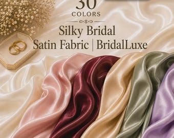 May include: Silky bridal satin fabric in various colors including cream, pink, burgundy, gold, sage green, and lavender. The text reads 30 COLORS Silky Bridal Satin Fabric | BridalLuxe and includes an Ice Fabrics logo and two gold rings.