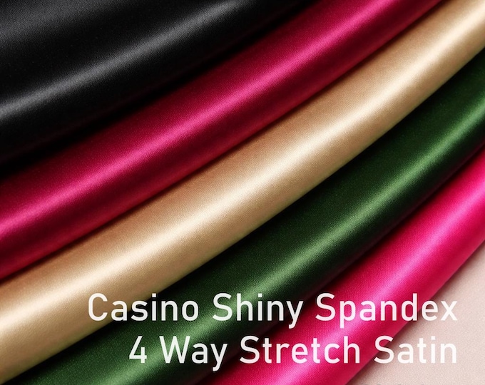 Casino Shiny 4 Way Stretch Spandex Satin for Costumes, Dancewear and Fashion