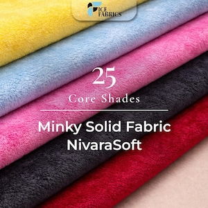 May include: A display of Minky Solid Fabric in various colors, including yellow, light blue, pink, gray, and red. The image features the text "25 Core Shades" and "Minky Solid Fabric NivarSoft" in white.