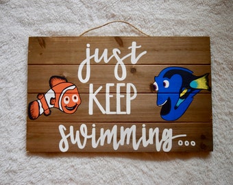 Just Keep Swimming Sign