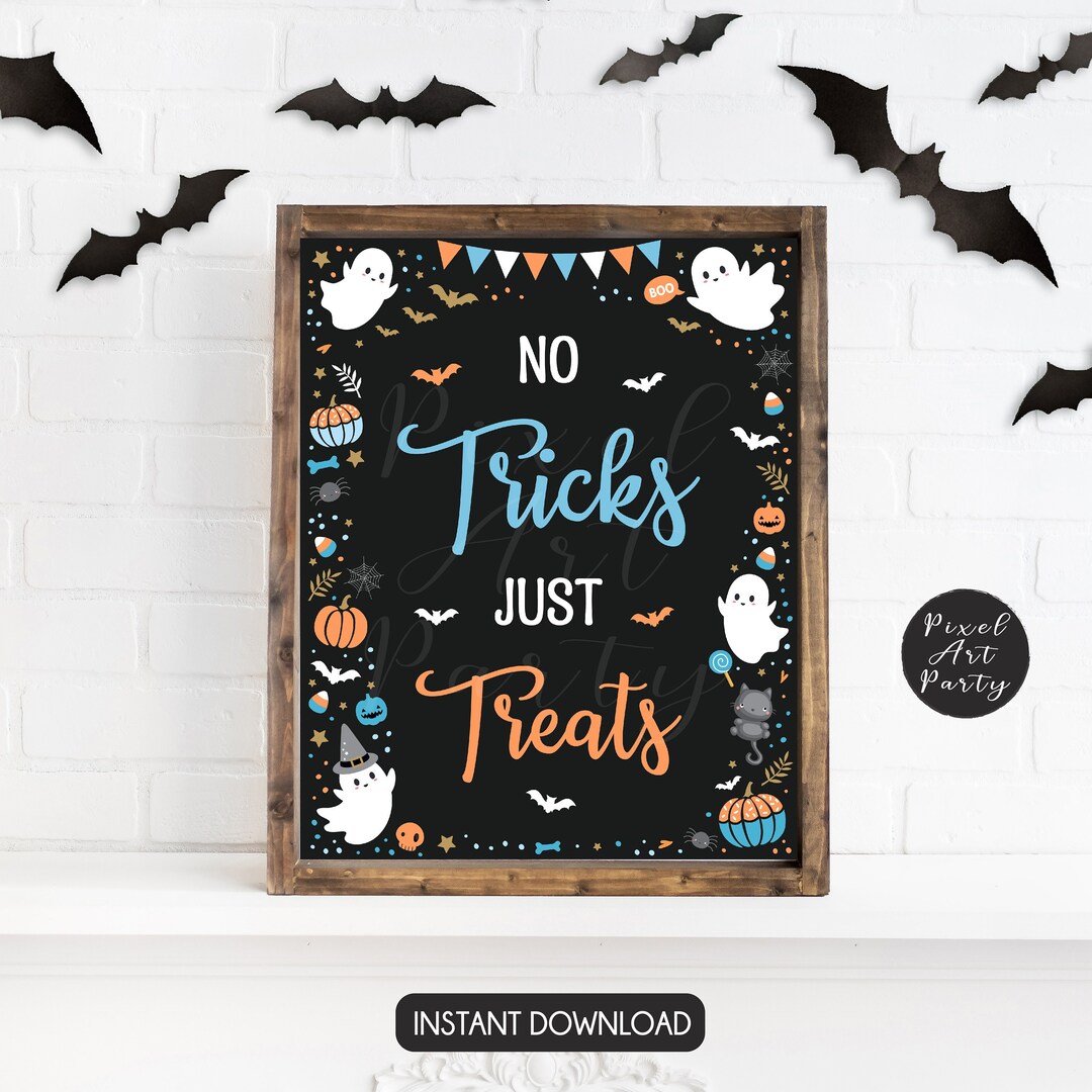 Halloween Ghost Party Sign No Tricks Just Treats Sign Boy Spooktacular ...
