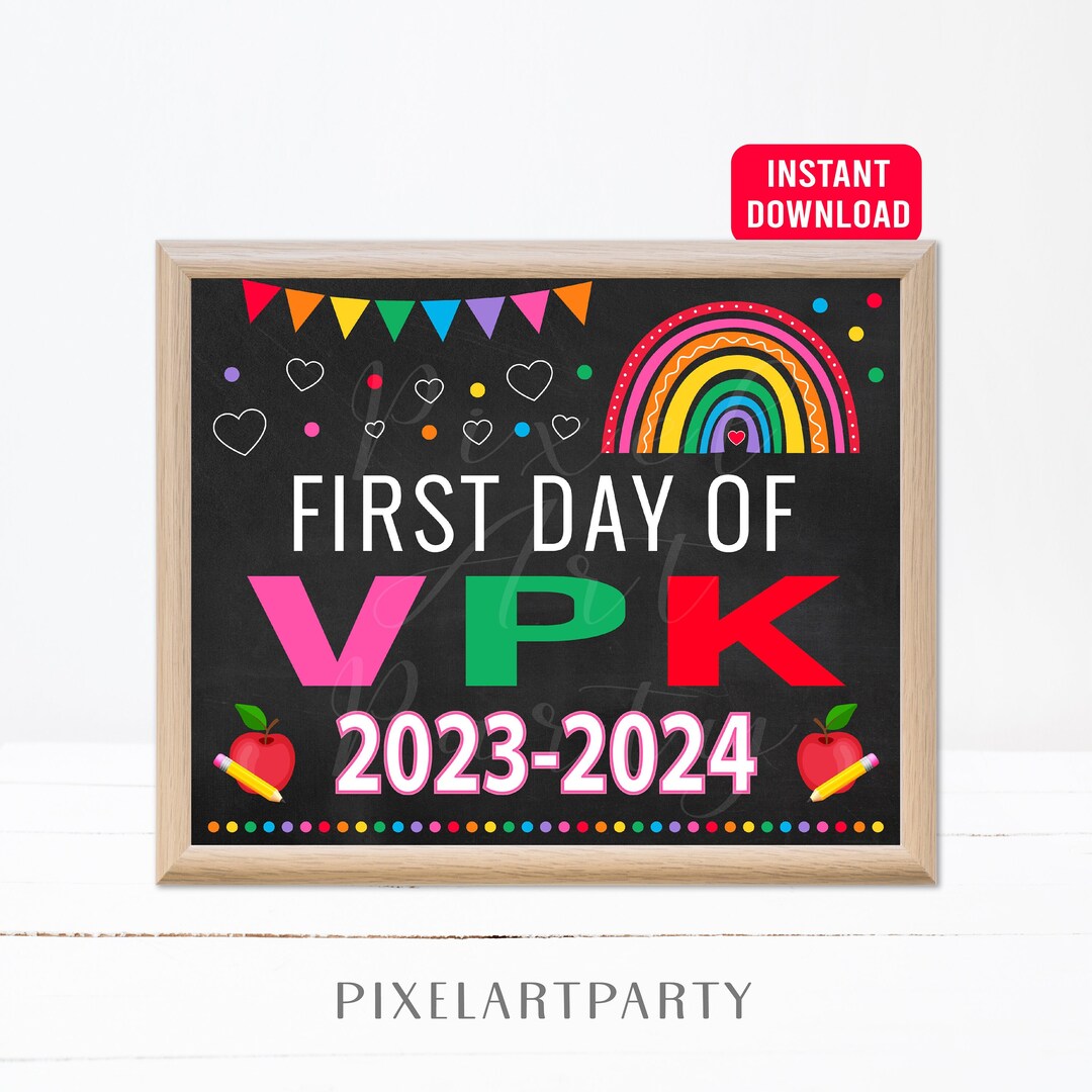 First Day of VPK 2023 Sign Rainbow Back to School Chalkboard Etsy