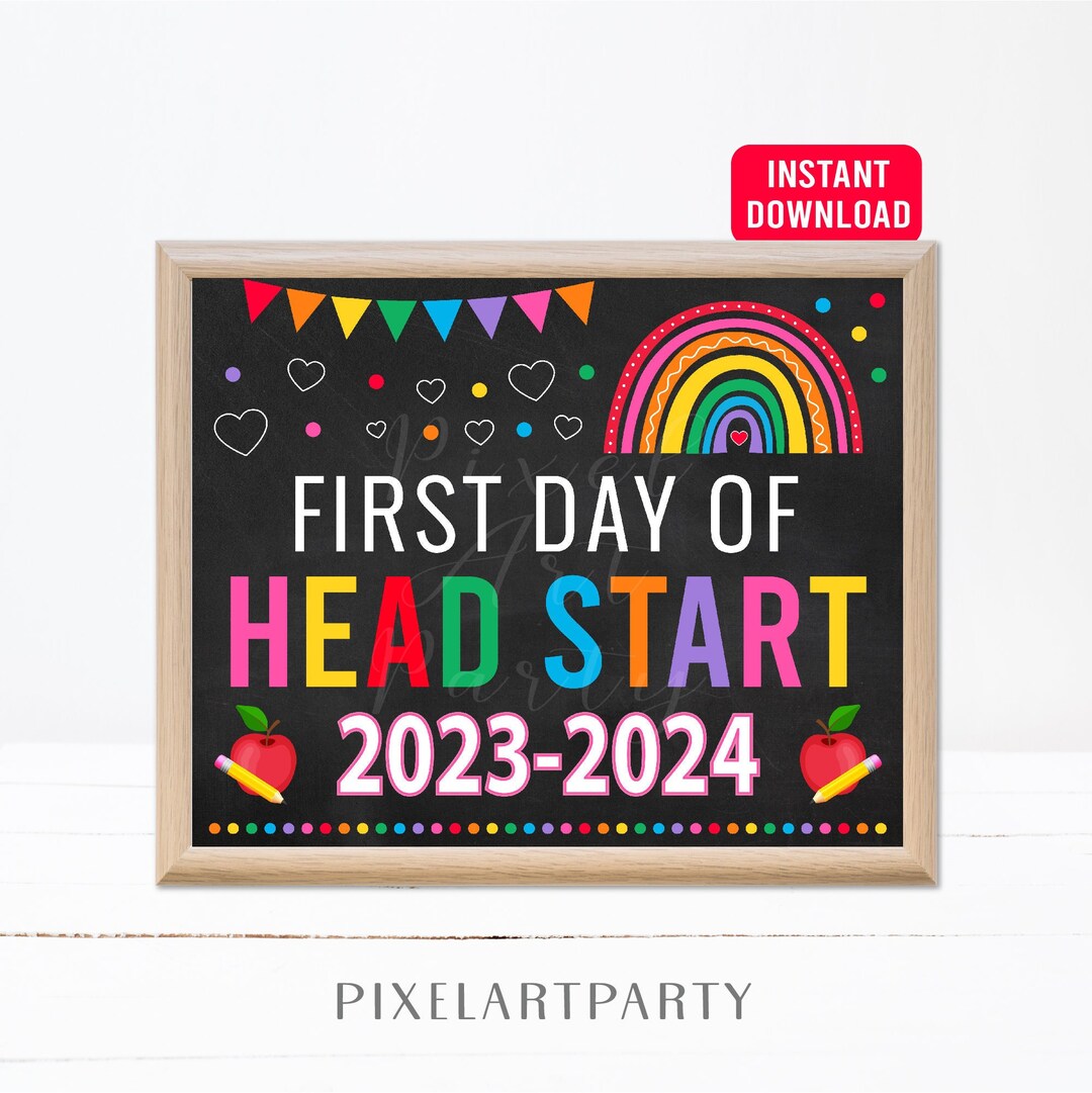 First Day of Head Start School 2023 Sign Rainbow Back to School