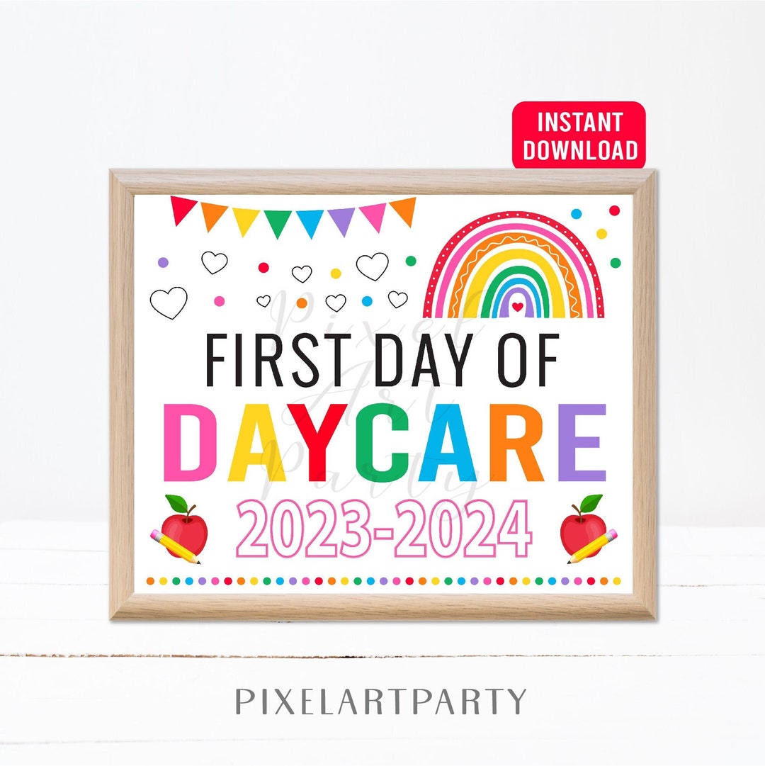 First Day of Daycare 2023 Sign Rainbow Back to School Chalkboard Sign